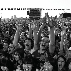 All the People... Blur Live at Hyde Park 03/07/2009