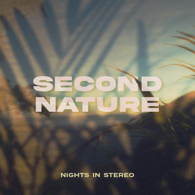 NIGHTS IN STEREO RELEASE ‘SECOND NATURE’ EP